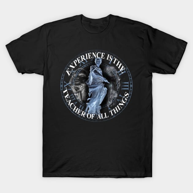 Experience is knowledge T-Shirt by SAN ART STUDIO 